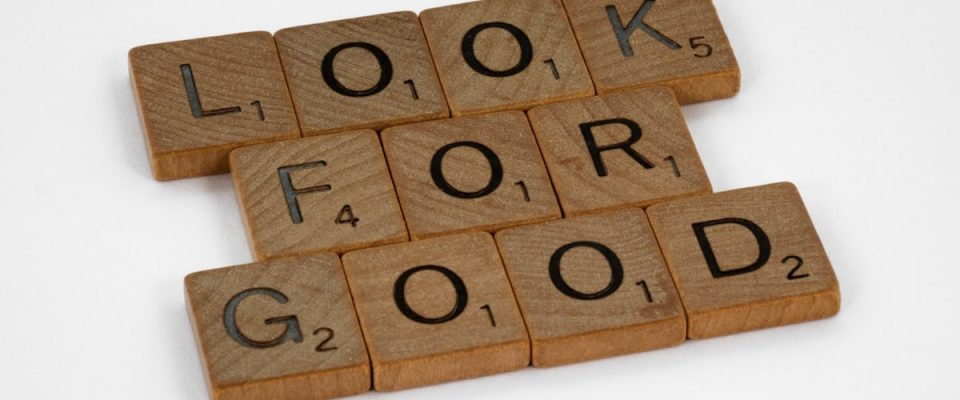 scrabble, scrabble pieces, lettering, letters, wood, scrabble tiles, white background, words, quote, letters, type, typography, design, layout, focus, bokeh, blur, photography, images, image, look for good, optimism, think the best, positivity, mindfulness, he who is not against me is for me, positive, friendly,
